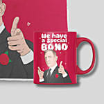 We Have Special Bond Mug And Cushion